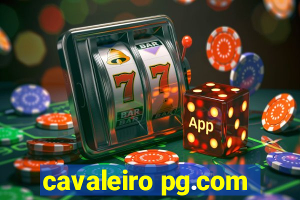 cavaleiro pg.com